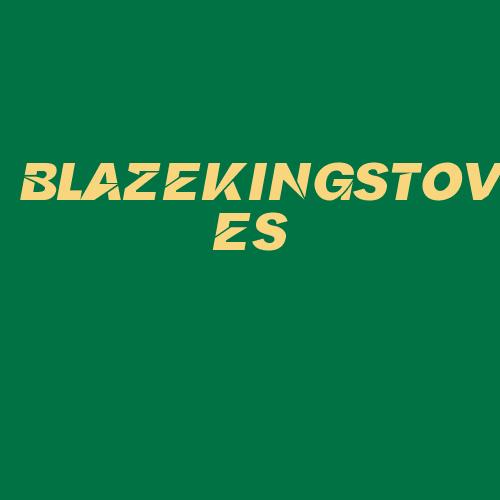 Logo da BLAZEKINGSTOVES